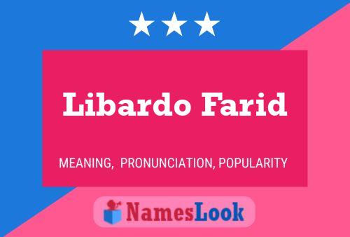 Libardo Farid Name Poster