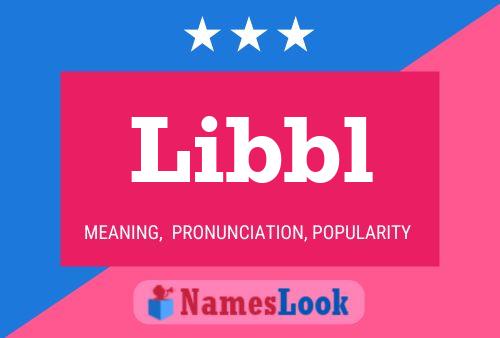 Libbl Name Poster