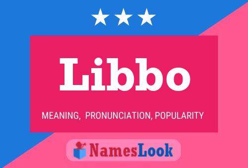 Libbo Name Poster