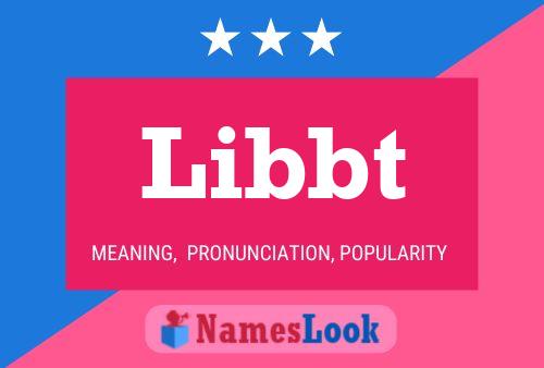 Libbt Name Poster