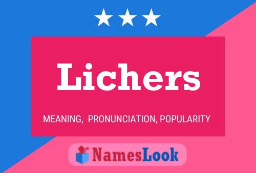 Lichers Name Poster