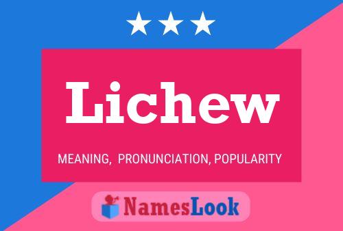 Lichew Name Poster