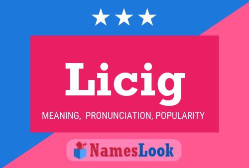 Licig Name Poster