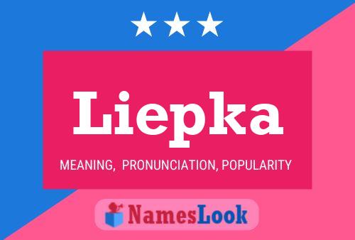 Liepka Name Poster