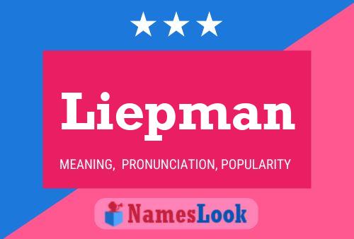 Liepman Name Poster