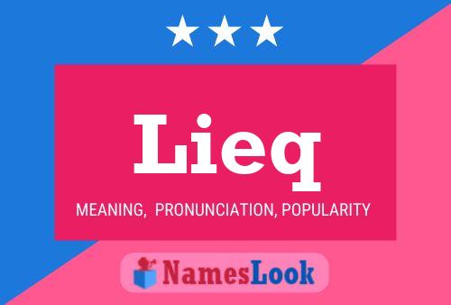 Lieq Name Poster