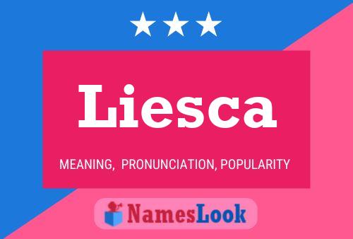 Liesca Name Poster