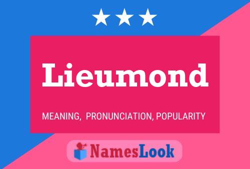 Lieumond Name Poster