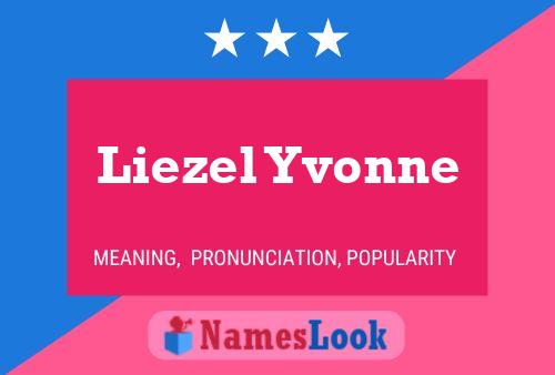 Liezel Yvonne Name Poster