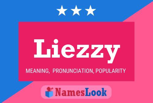 Liezzy Name Poster