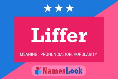 Liffer Name Poster