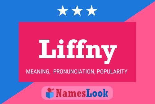 Liffny Name Poster