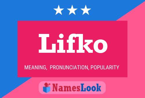 Lifko Name Poster