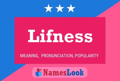 Lifness Name Poster