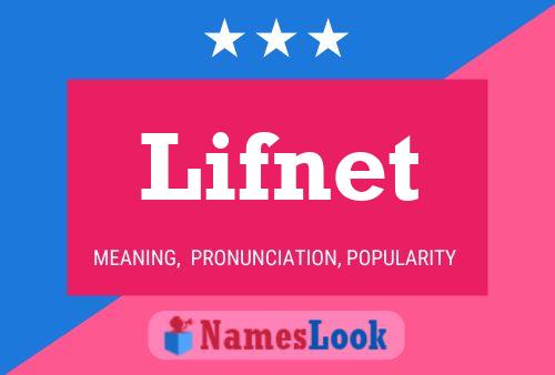 Lifnet Name Poster