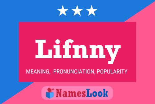 Lifnny Name Poster