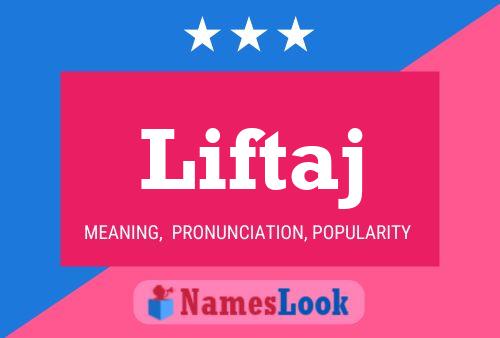 Liftaj Name Poster