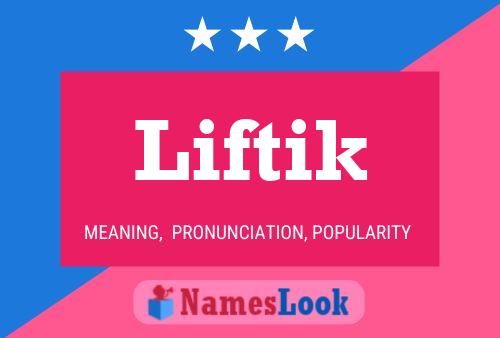 Liftik Name Poster