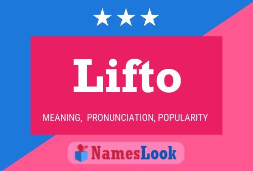 Lifto Name Poster