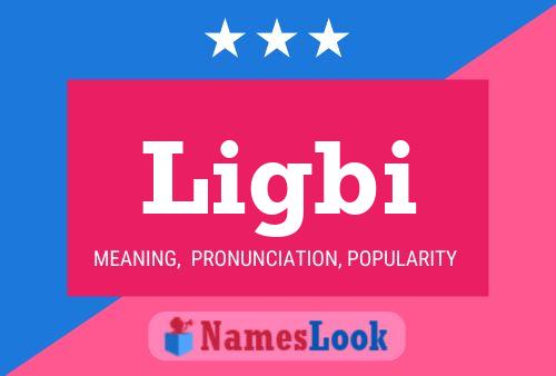 Ligbi Name Poster