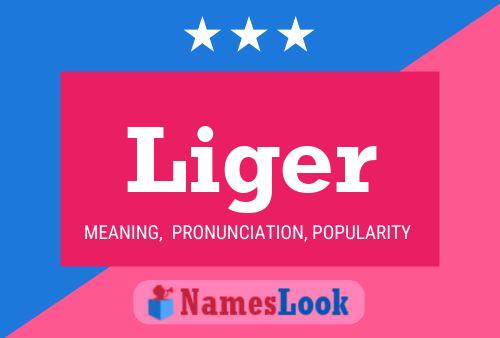 Liger Name Poster