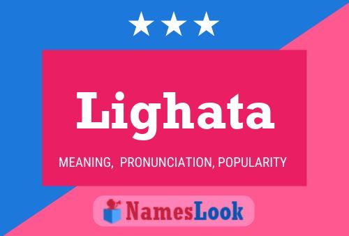 Lighata Name Poster