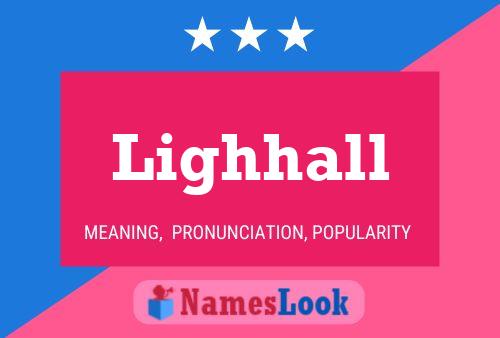 Lighhall Name Poster