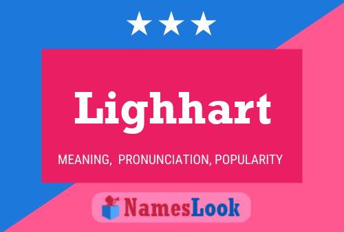 Lighhart Name Poster