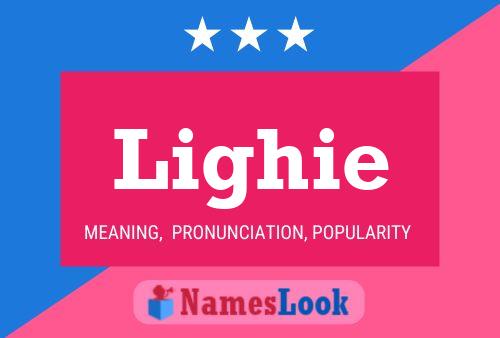 Lighie Name Poster