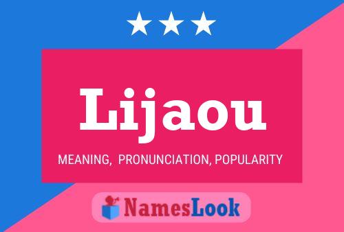 Lijaou Name Poster