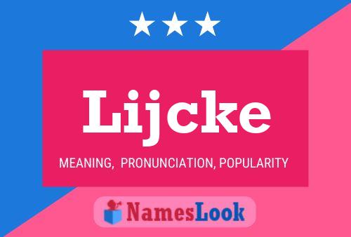 Lijcke Name Poster