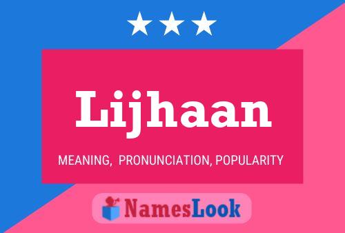 Lijhaan Name Poster