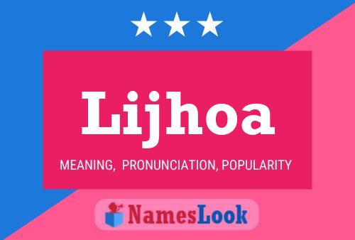 Lijhoa Name Poster