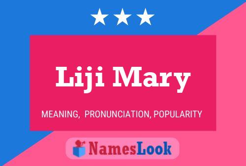 Liji Mary Name Poster