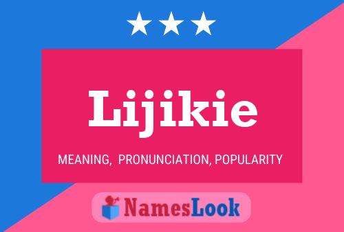 Lijikie Name Poster