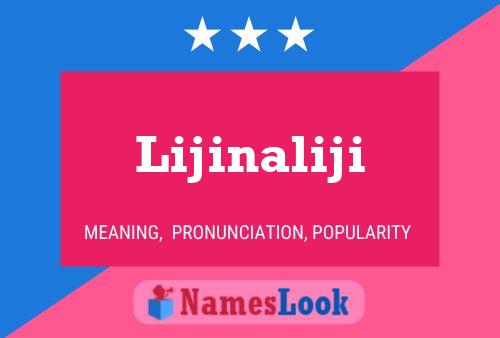 Lijinaliji Name Poster