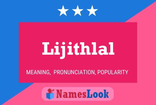 Lijithlal Name Poster