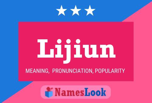 Lijiun Name Poster