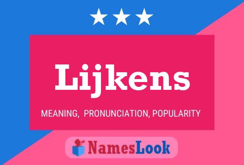 Lijkens Name Poster