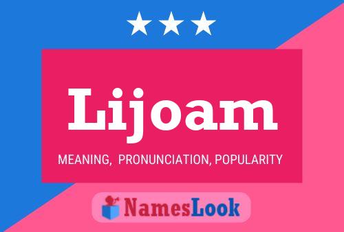 Lijoam Name Poster