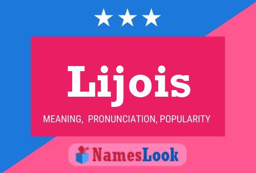 Lijois Name Poster