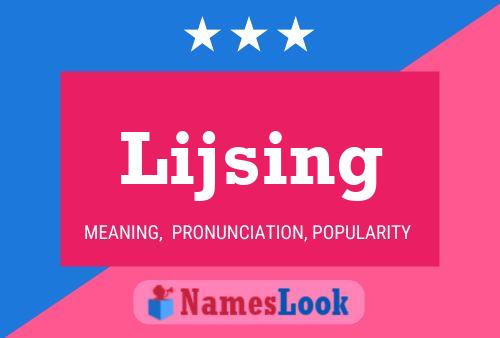 Lijsing Name Poster