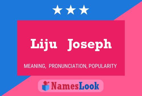 Liju   Joseph Name Poster