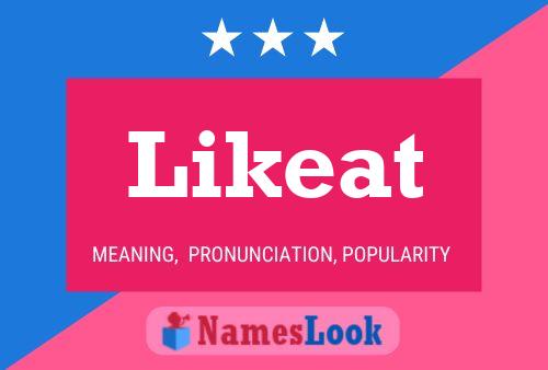 Likeat Name Poster