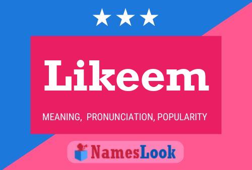 Likeem Name Poster