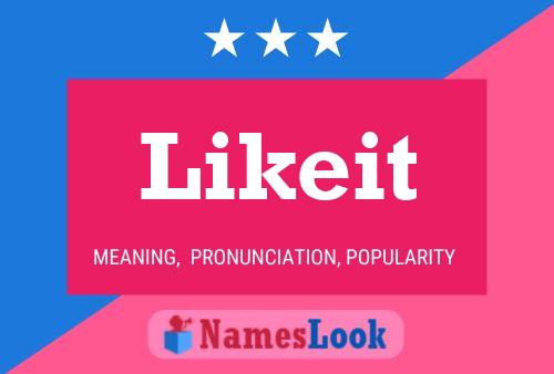 Likeit Name Poster