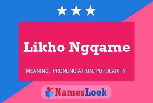 Likho Ngqame Name Poster