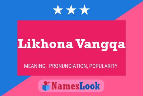 Likhona Vangqa Name Poster