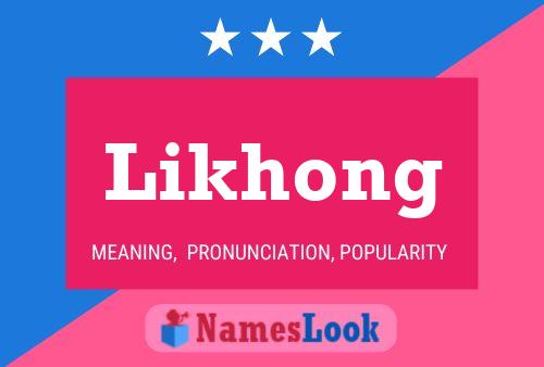 Likhong Name Poster