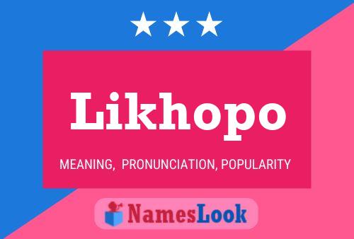 Likhopo Name Poster